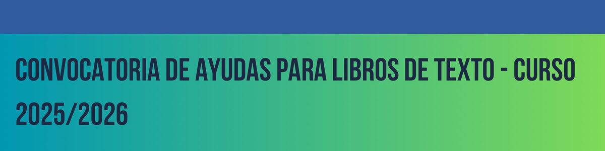 Convocatoria de ayudas para libros de texto - Curso 2025/2026