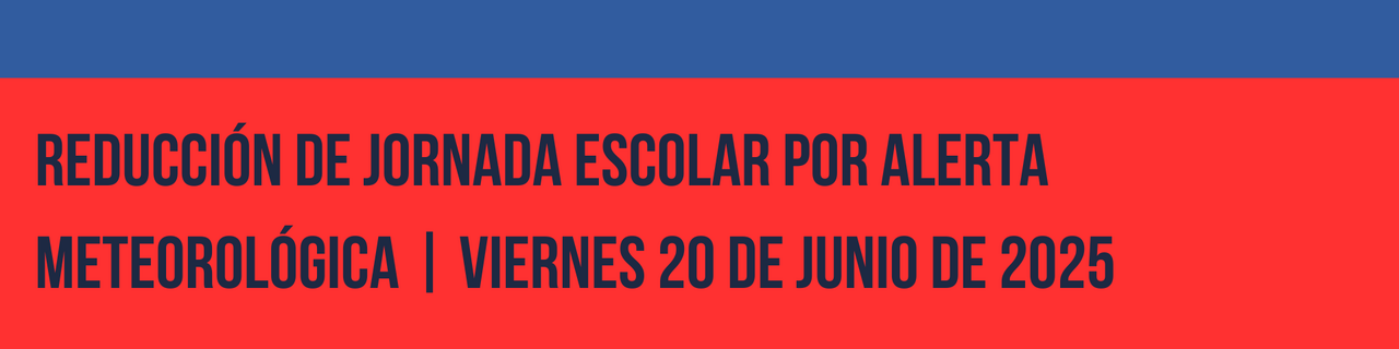 Reducción de jornada escolar por alerta meteorológica | Viernes 20 de junio de 2025